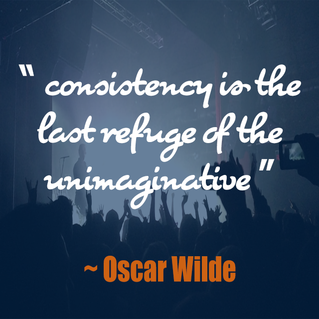 social media post - oscar wilde quote - woodstock on woodstonian [consistency is the last refuge of the unimaginative quote post]